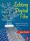 Editing Digital Film