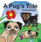Pug's Tale