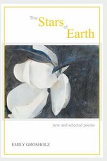 The Stars of Earth - New and Selected Poems