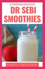 Comprehensive Dr Sebi Smoothies