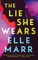 The Lie She Wears