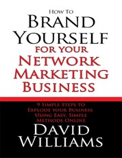 How to Brand Yourself for Your Network Marketing Business