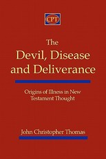 The Devil, Disease, and Deliverance