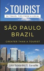Greater Than a Tourist- SÃ£o Paulo Brazil