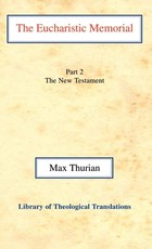 The Eucharistic Memorial, Vol 2