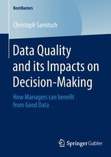 Data Quality and Its Impacts on Decision-Making