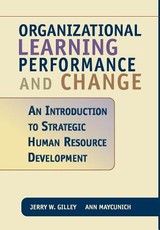 Organizational Learning Performance and Change