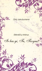 Ir kas gi, Tu, Tėvyne?