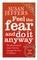 Feel the Fear and Do It Anyway