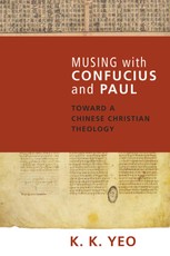 Musing with Confucius and Paul