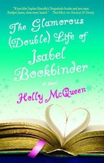 The Glamorous (Double) Life of Isabel Bookbinder