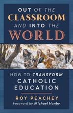 Out of the Classroom and into the World