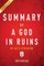 Summary of  A God in Ruins