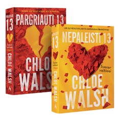 Chloe Walsh 2 knygų rinkinys: Pargriauti 13 + Nepaleisti 13