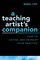 A Teaching Artist's Companion