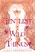 The Gentlest of Wild Things