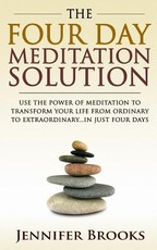 The Four Day Meditation Solution