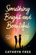 Something Bright and Beautiful