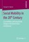 Social Mobility in the 20th Century