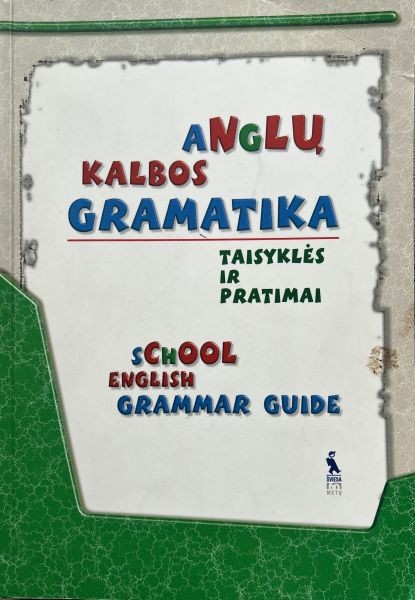 Anglų kalbos gramatika: taisyklės ir pratimai