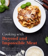 Cooking with Beyond and Impossible Meat
