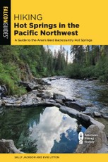 Hiking Hot Springs in the Pacific Northwest