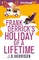Frank Derrick's Holiday of A Lifetime