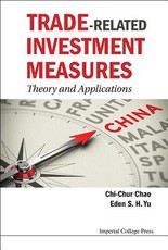 Trade-Related Investment Measures: Theory and Applications
