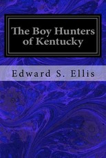 The Boy Hunters of Kentucky