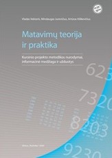 Matavimų teorija ir praktika. Kursinio projekto metodikos nurodymai