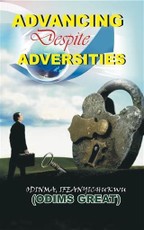 Advancing Despite Adversities, Vol 1