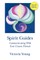 Spirit Guides (2nd Edition)