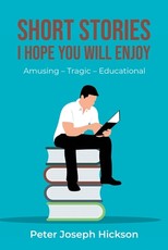 Short Stories I Hope You Will Enjoy