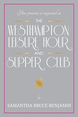The Westhampton Leisure Hour and Supper Club