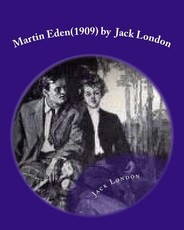 Martin Eden(1909) by Jack London