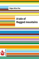 A tale of the Ragged mountains