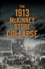 1913 McKinney Store Collapse