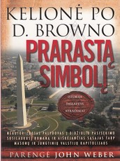 Kelionė po D. Browno „Prarastą simbolį“