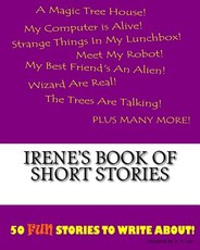 Irene's Book Of Short Stories