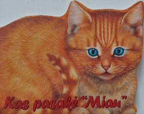 Kas pasakė „Miau“