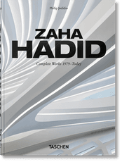 Zaha Hadid. Complete Works 1979–Today. 45th Ed.