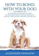 How to Bond with Your Dog