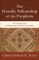 Goodly Fellowship of the Prophets (Acadia Studies in Bible and Theology)