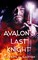 Avalon's Last Knight