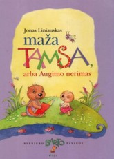 Maža Tamsa, arba Augimo nerimas