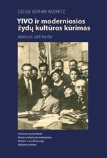 YIVO ir moderniosios žydų kultūros kūrimas. Mokslas jidiš tautai