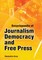 Encyclopaedia of Journalism, Democracy and Free Press (Media and Journalism Laws)