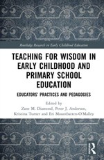 Teaching for Wisdom in Early Childhood and Primary School Education