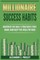 Millionaire Success Habits