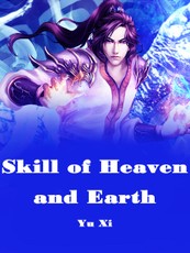 Skill of Heaven and Earth